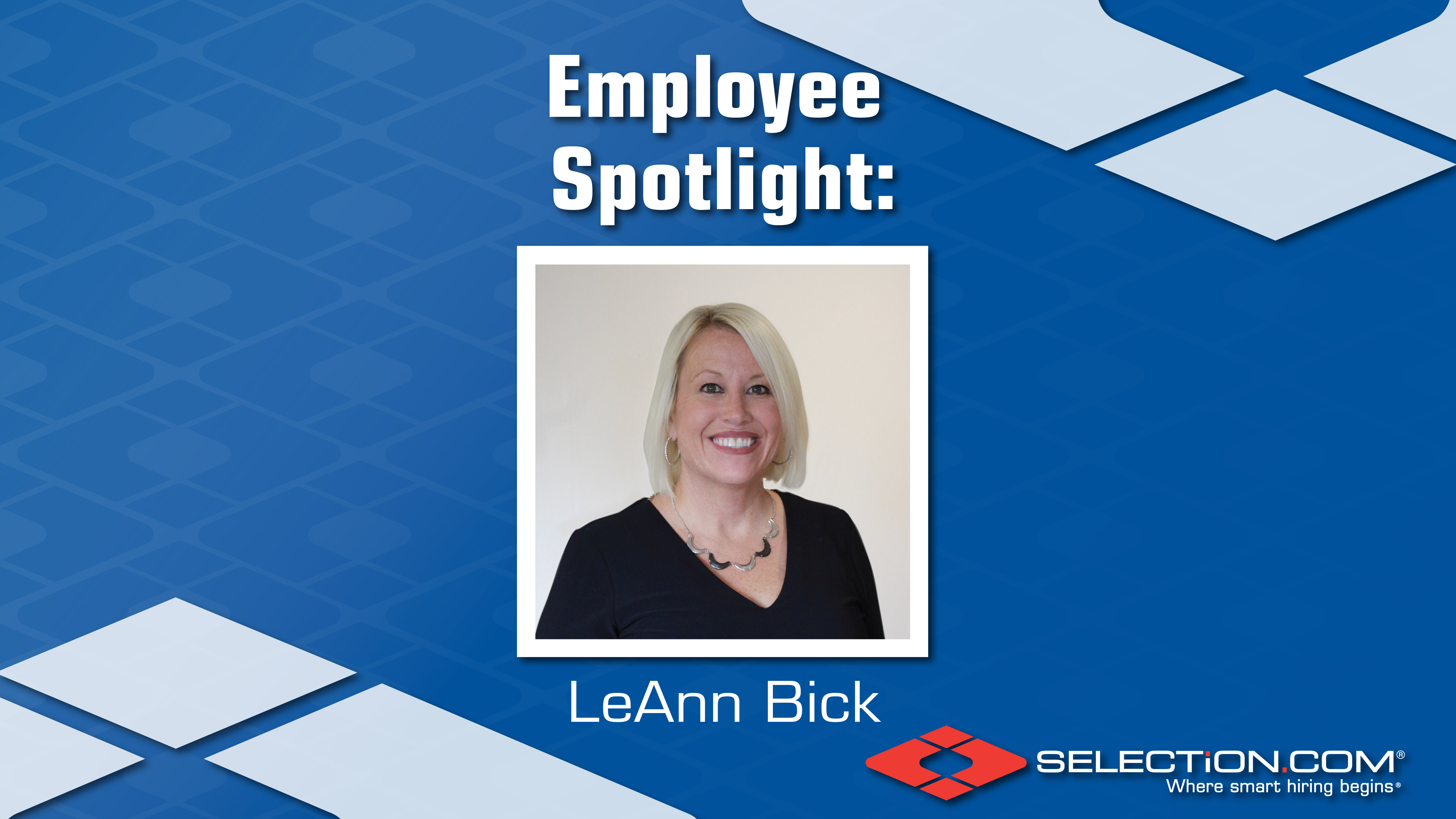 Employee Spotlight: LeAnn Bick